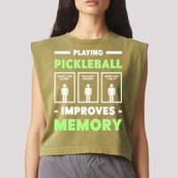 Playing Pickleball Improves Memory Dink Player TShirt Garment-Dyed Women's Muscle Tee
