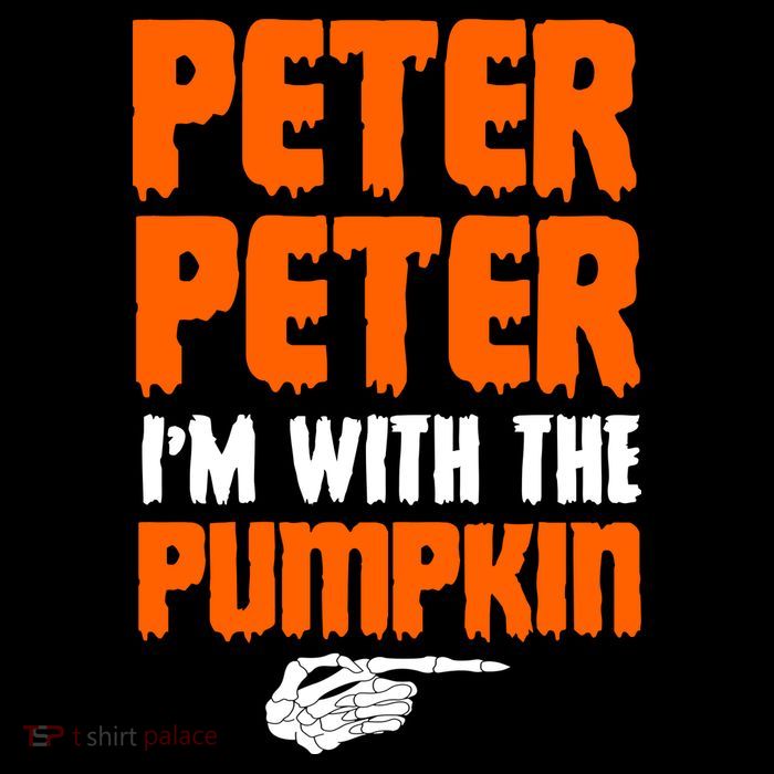 Peter Peter I'm With The Pumpkin Button