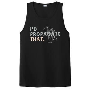 Propagation Propagate ID Propagate That Funny Plant Lover PosiCharge Competitor Tank