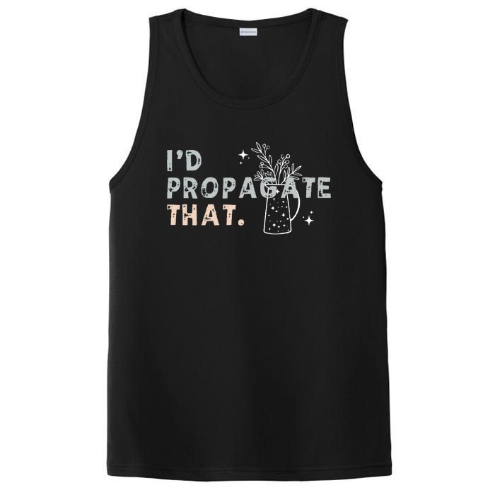 Propagation Propagate ID Propagate That Funny Plant Lover PosiCharge Competitor Tank