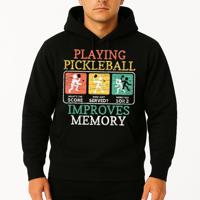 Playing Pickleball Improves Memory Pickleball Hoodie