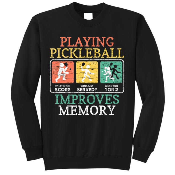 Playing Pickleball Improves Memory Pickleball Sweatshirt
