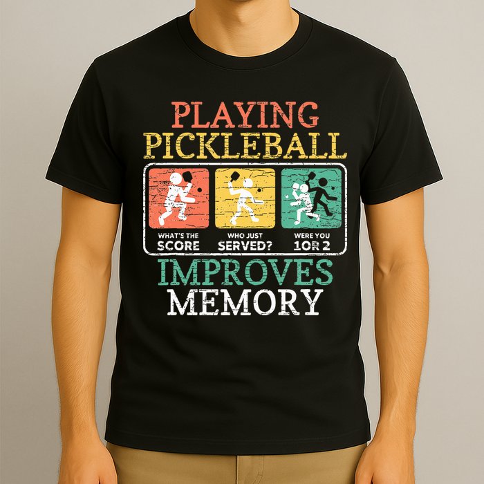 Playing Pickleball Improves Memory Pickleball T-Shirt
