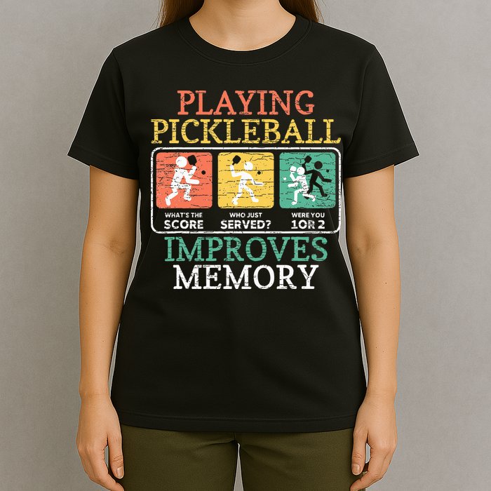 Playing Pickleball Improves Memory Pickleball T-Shirt