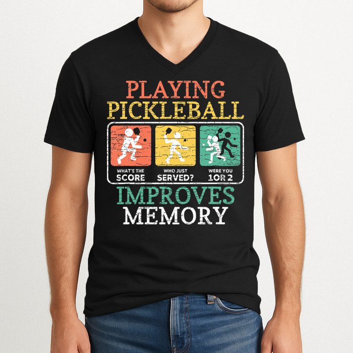 Playing Pickleball Improves Memory Pickleball V-Neck T-Shirt