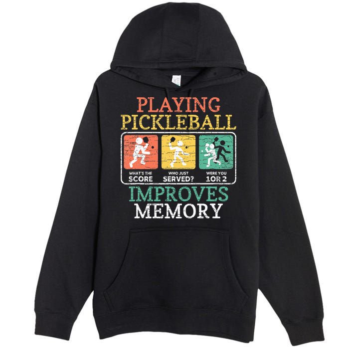 Playing Pickleball Improves Memory Pickleball Premium Pullover Hoodie