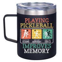 Playing Pickleball Improves Memory Pickleball 12oz Stainless Steel Coffee Mug