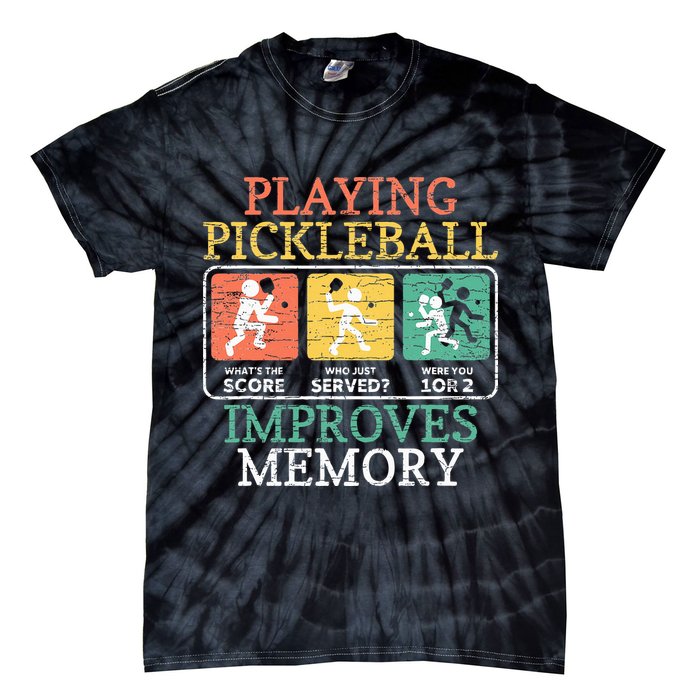 Playing Pickleball Improves Memory Pickleball Tie-Dye T-Shirt