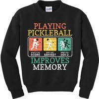 Playing Pickleball Improves Memory Pickleball Kids Sweatshirt
