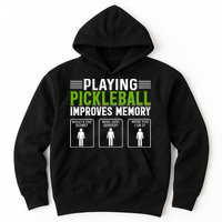Playing Pickleball Improves Memory Hoodie
