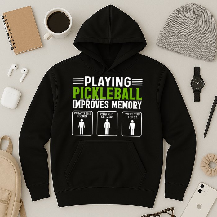 Playing Pickleball Improves Memory Hoodie