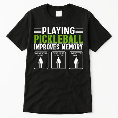Playing Pickleball Improves Memory Tall T-Shirt