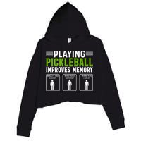 Playing Pickleball Improves Memory Crop Fleece Hoodie