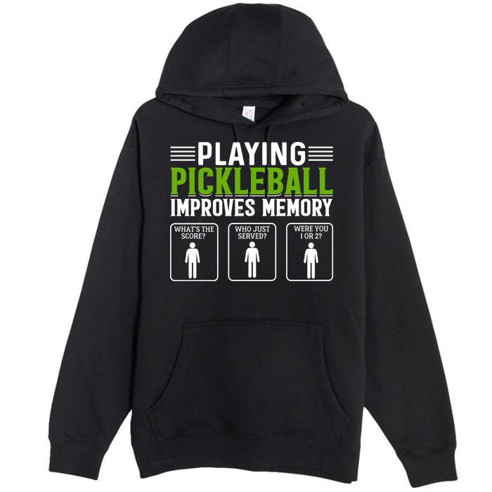 Playing Pickleball Improves Memory Premium Pullover Hoodie