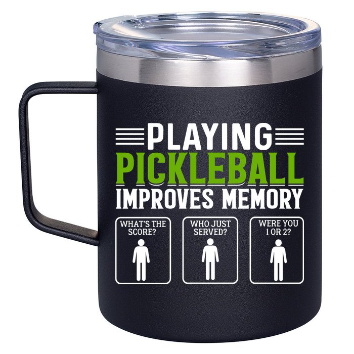 Playing Pickleball Improves Memory 12oz Stainless Steel Coffee Mug