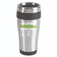 Playing Pickleball Improves Memory 16oz Travel Tumbler