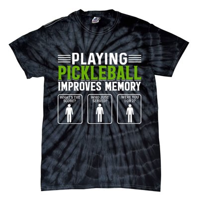 Playing Pickleball Improves Memory Tie-Dye T-Shirt
