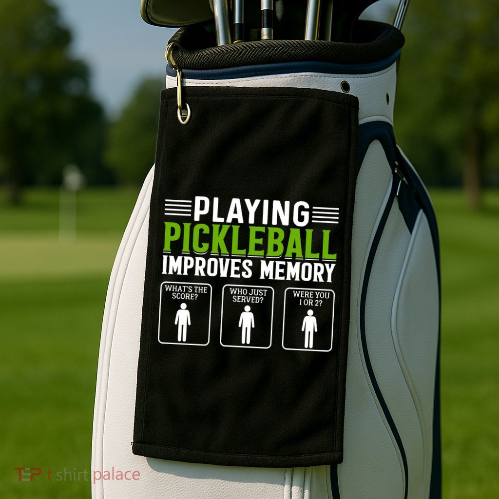 Playing Pickleball Improves Memory Golf Towel