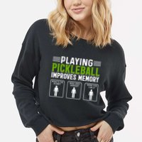 Playing Pickleball Improves Memory Cropped Pullover Crew