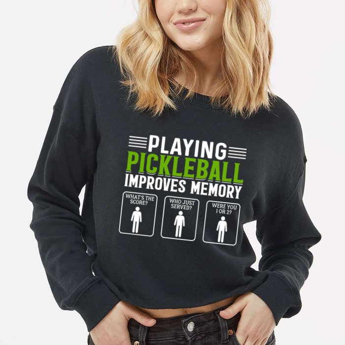 Playing Pickleball Improves Memory Cropped Pullover Crew