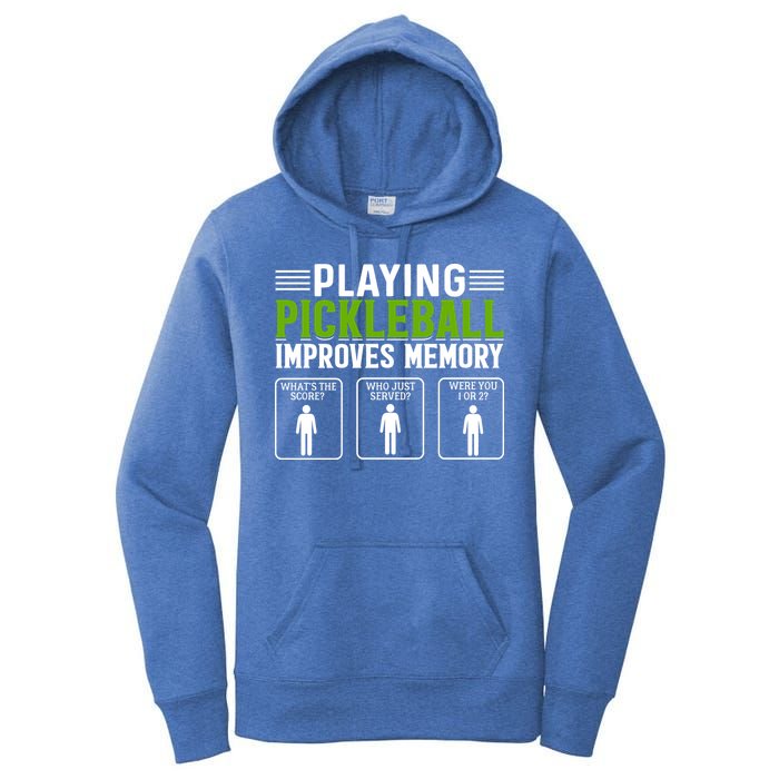 Playing Pickleball Improves Memory Women's Pullover Hoodie