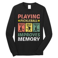 Playing Pickleball Improves Memory Pickleball Vintage Long Sleeve Shirt