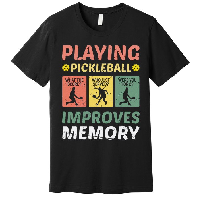 Playing Pickleball Improves Memory Pickleball Vintage Premium T-Shirt