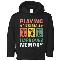 Playing Pickleball Improves Memory Pickleball Vintage Toddler Hoodie