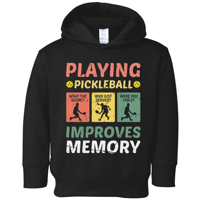 Playing Pickleball Improves Memory Pickleball Vintage Toddler Hoodie