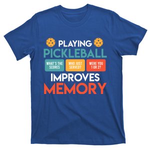 Playing Pickleball Improves Memory Pickleball Great Gift T-Shirt