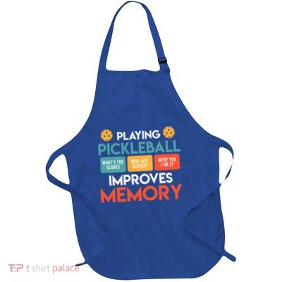 Playing Pickleball Improves Memory Pickleball Great Gift Full-Length Apron With Pockets
