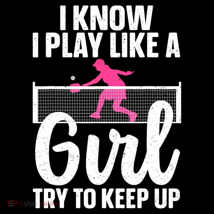 Pickleball Player I Know I Play Like A Girl Try To Keep Up Cool Pickleball Gift Backpack