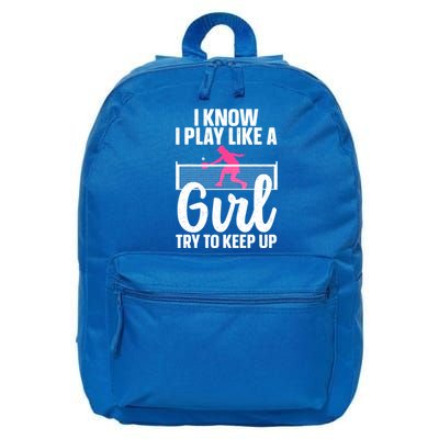Pickleball Player I Know I Play Like A Girl Try To Keep Up Cool Pickleball Gift 16 in Basic Backpack