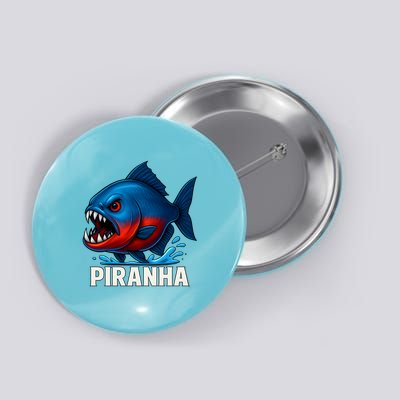Piranha Button