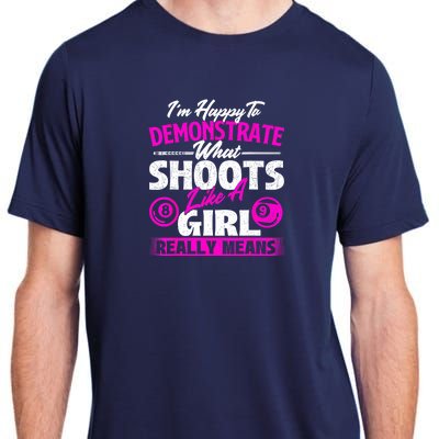 Pool Player Im Happy To Demonstrate Billiards Girl Gift Adult ChromaSoft Performance T-Shirt