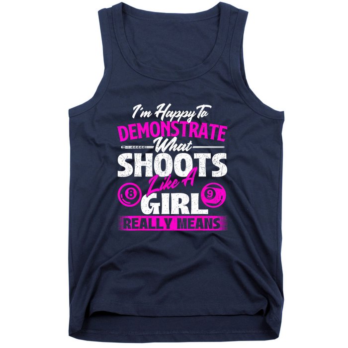 Pool Player Im Happy To Demonstrate Billiards Girl Gift Tank Top