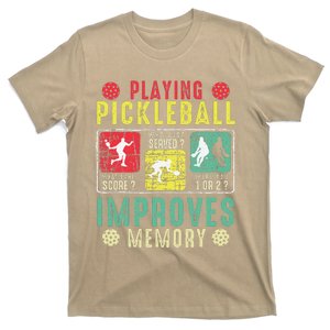 Playing Pickleball Improves Memory Funny Pickleball Design T-Shirt