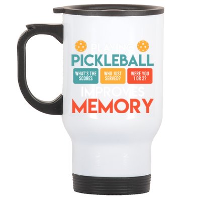 Playing Pickleball Improves Memory Pickleball Gift Stainless Steel Travel Mug