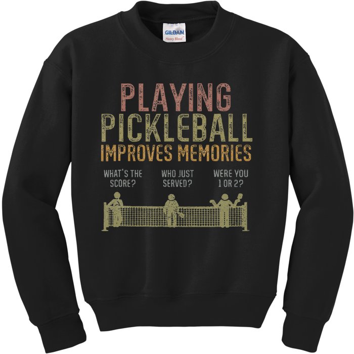 Playing Pickleball Improves Memory Pickleball Retirement Kids Sweatshirt