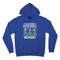 Playing Pickleball Improves Memory Gift Hoodie