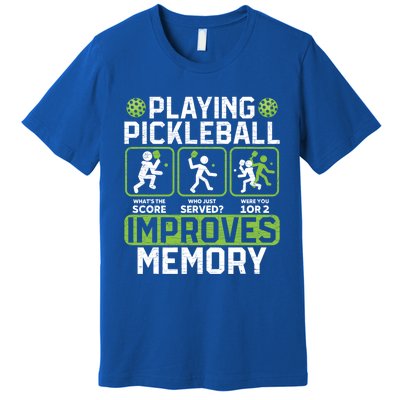 Playing Pickleball Improves Memory Gift Premium T-Shirt