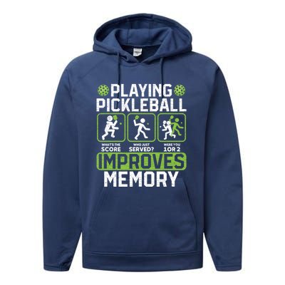 Playing Pickleball Improves Memory Gift Performance Fleece Hoodie