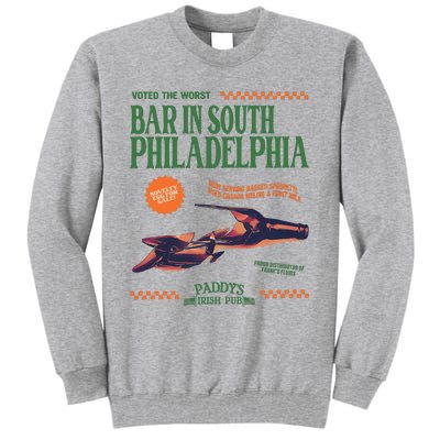 PaddyS Pub ItS Always Sunny In Philadelphia Tv Show Merch Tall Sweatshirt