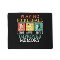 Playing Pickleball Improves Memory Pickleball Mousepad