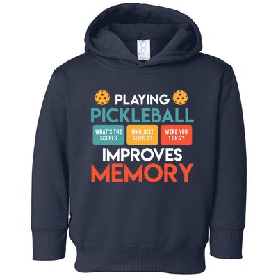 Playing Pickleball Improves Memory Pickleball Toddler Hoodie