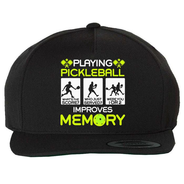 Playing Pickleball Improves Memory Dink Player Wool Snapback Cap