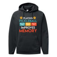 Playing Pickleball improves memory Pickleball Performance Fleece Hoodie