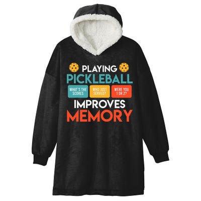 Playing Pickleball improves memory Pickleball Hooded Wearable Blanket
