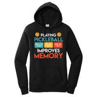 Playing Pickleball improves memory Pickleball Women's Pullover Hoodie