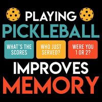 Playing Pickleball improves memory Pickleball Mousepad